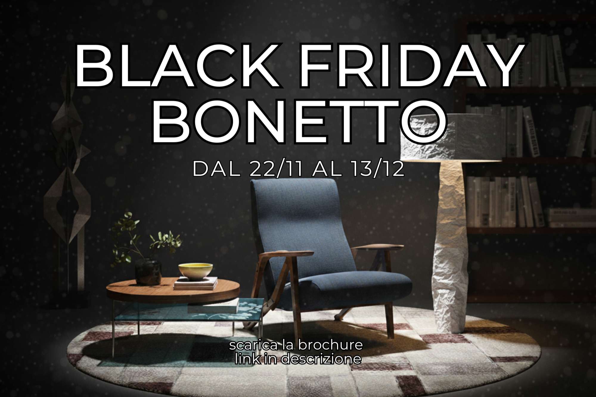 Black Friday Bonetto Design Arredamento: sconti dal 20% sugli arredi esposti